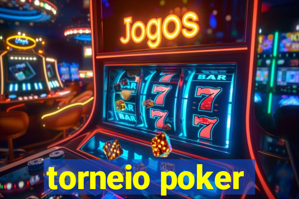 torneio poker