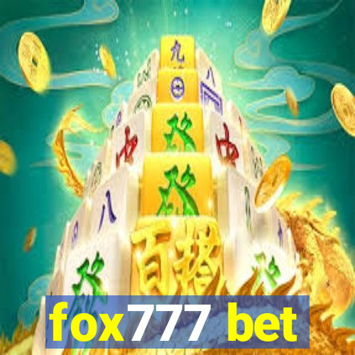 fox777 bet