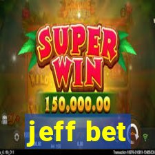 jeff bet