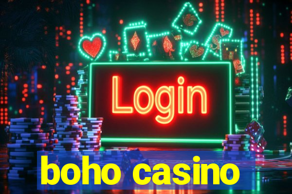 boho casino