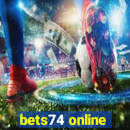 bets74 online