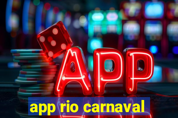 app rio carnaval