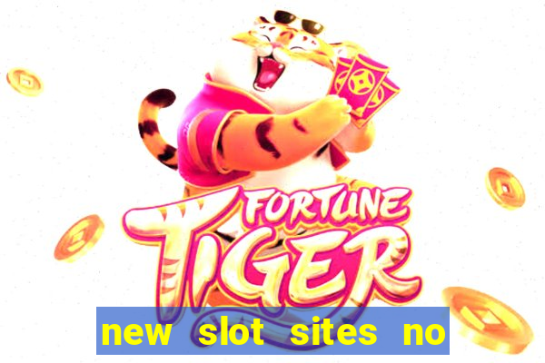 new slot sites no deposit bonus