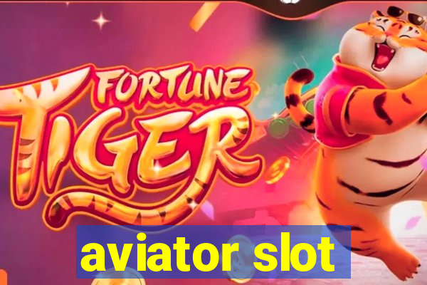 aviator slot