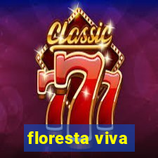 floresta viva