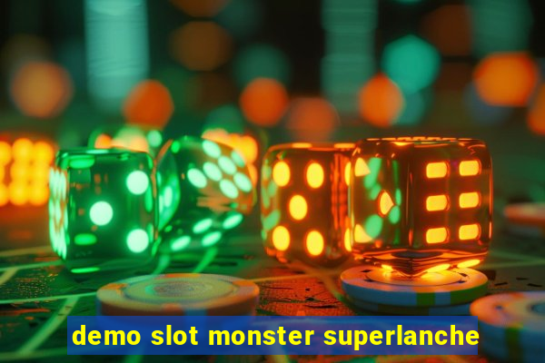 demo slot monster superlanche