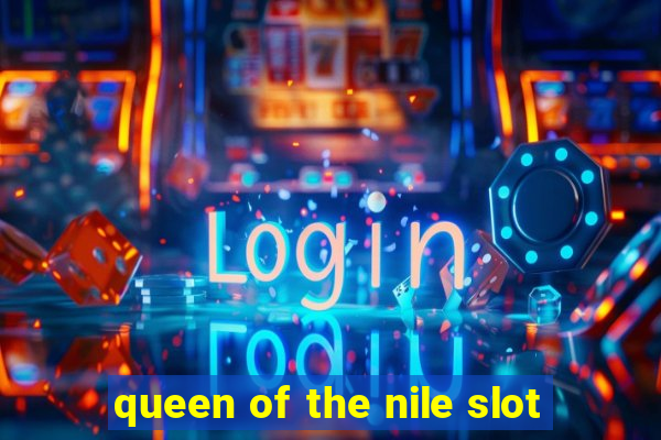 queen of the nile slot