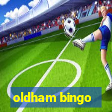 oldham bingo