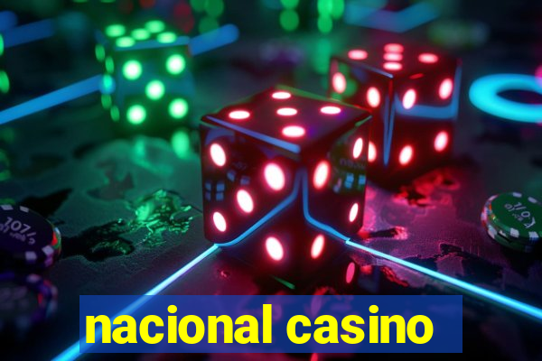 nacional casino