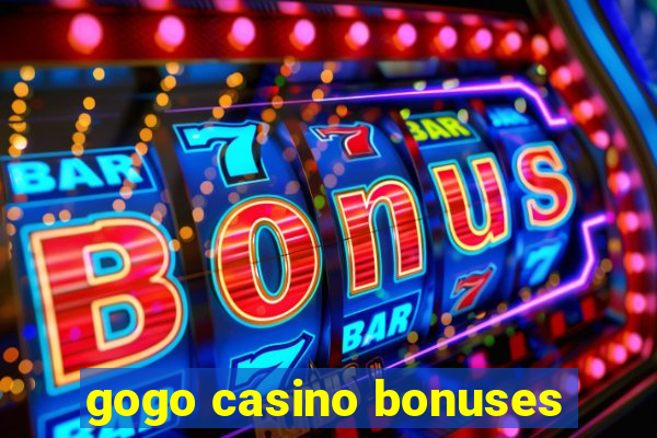 gogo casino bonuses