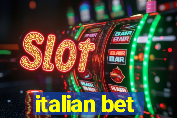 italian bet