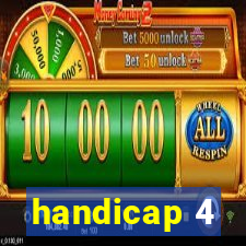 handicap 4