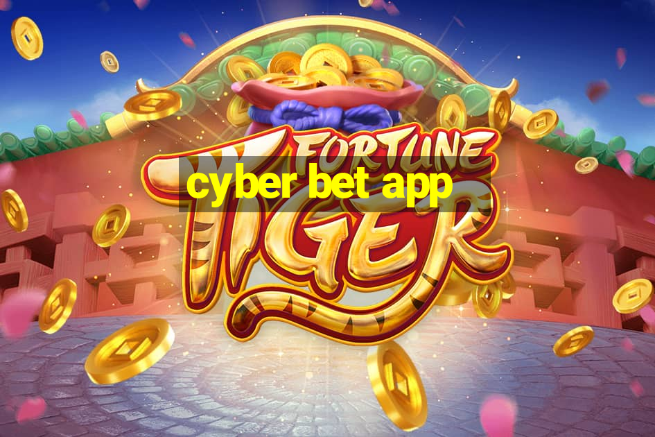 cyber bet app