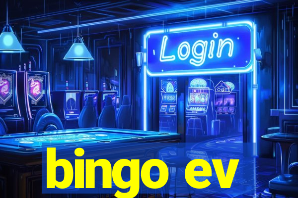 bingo ev