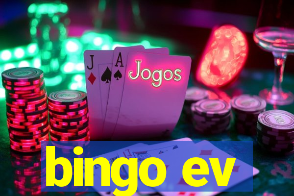 bingo ev