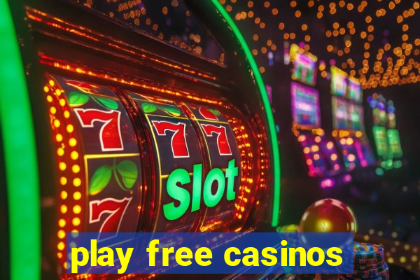 play free casinos