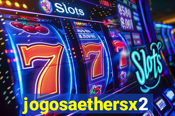 jogosaethersx2