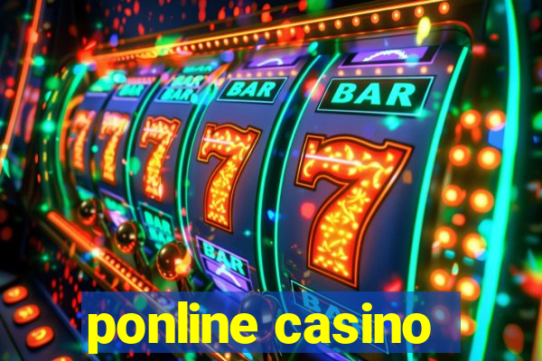 ponline casino