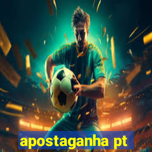 apostaganha pt