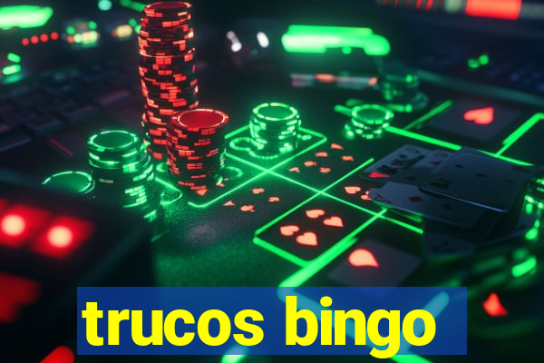 trucos bingo