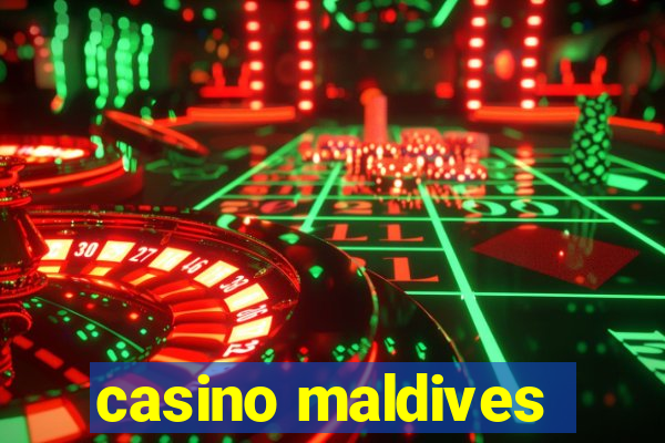 casino maldives