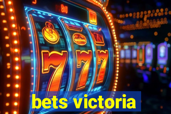 bets victoria