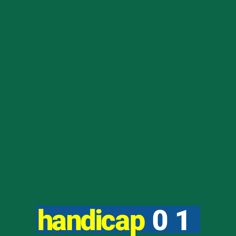 handicap 0 1