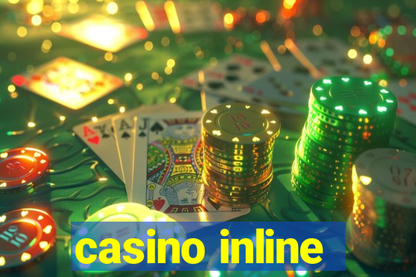 casino inline