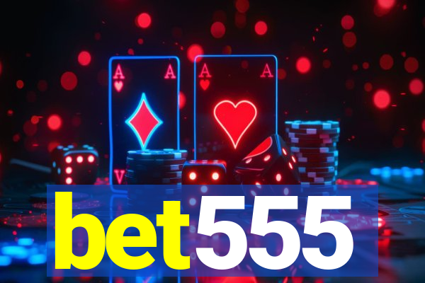 bet555