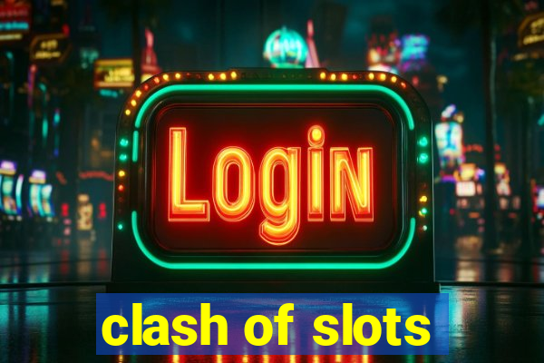 clash of slots