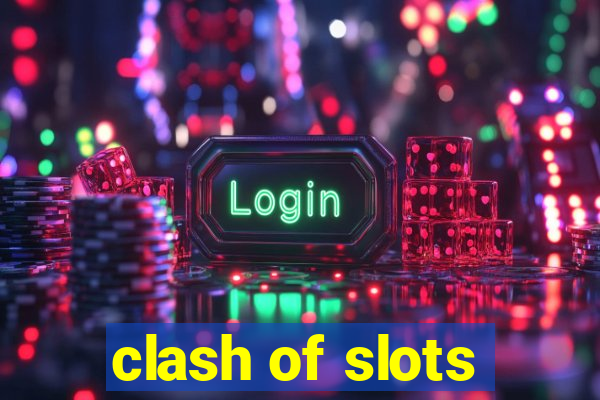 clash of slots