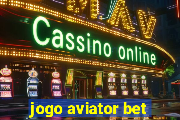 jogo aviator bet