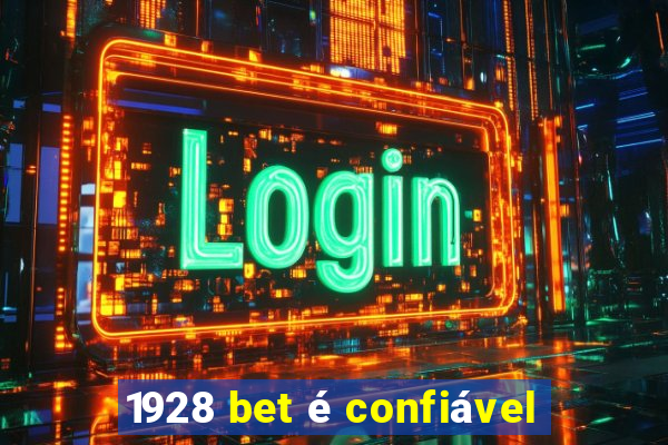 1928 bet é confiável