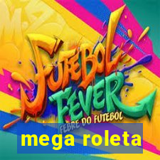 mega roleta