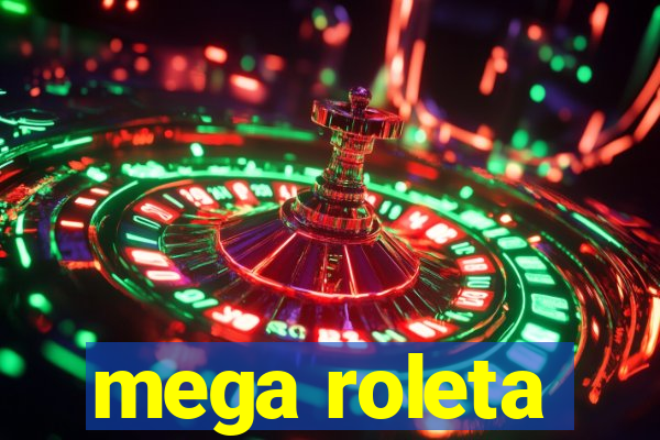 mega roleta