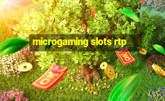 microgaming slots rtp