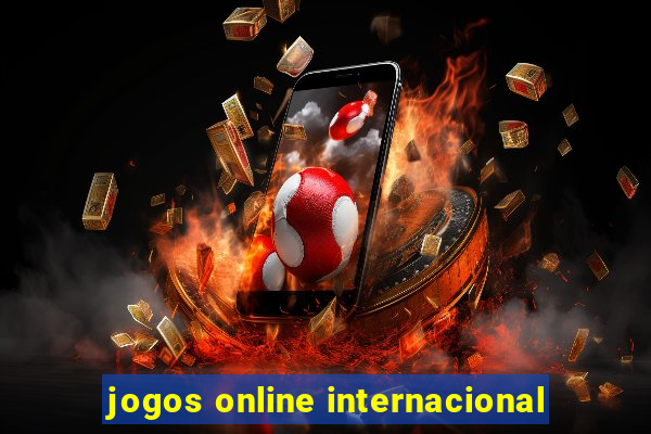 jogos online internacional