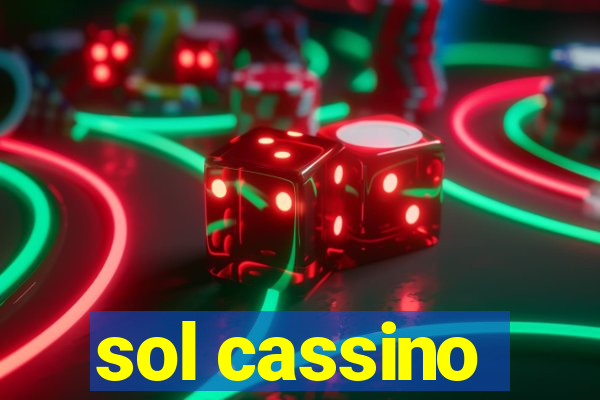 sol cassino