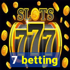 7 betting