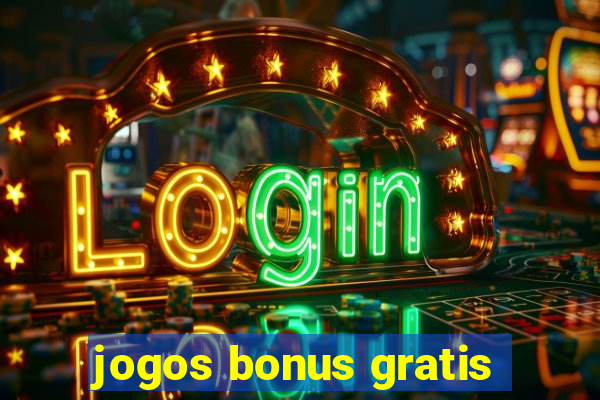 jogos bonus gratis