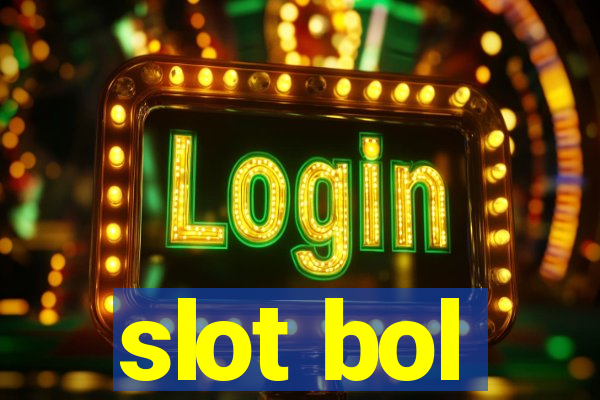 slot bol