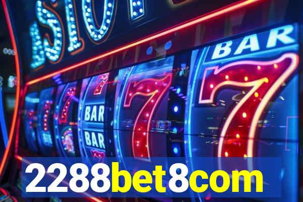 2288bet8com