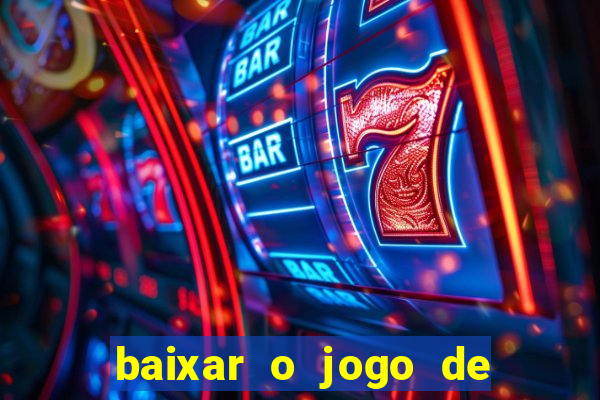 baixar o jogo de ganhar dinheiro