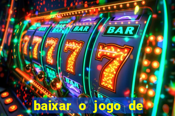 baixar o jogo de ganhar dinheiro