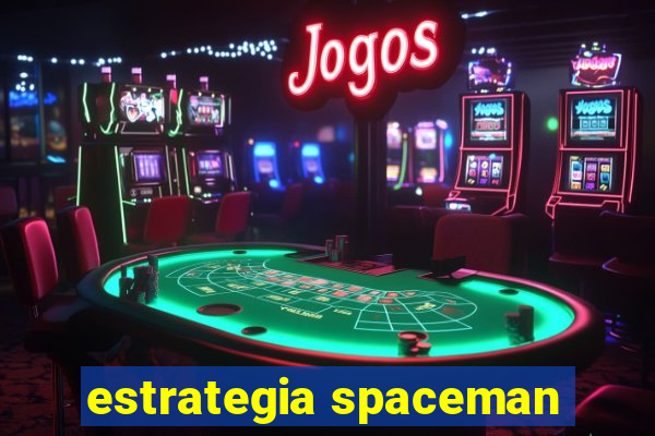 estrategia spaceman