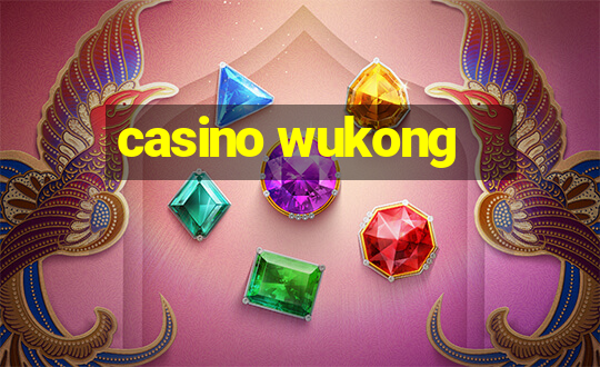 casino wukong