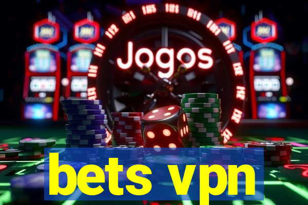 bets vpn