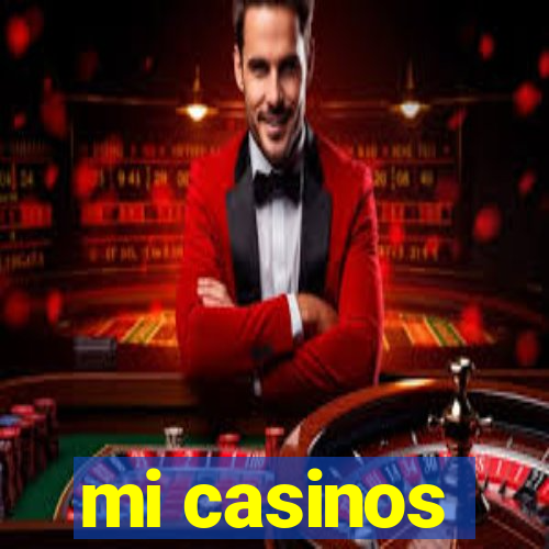 mi casinos