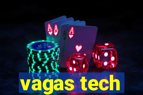 vagas tech