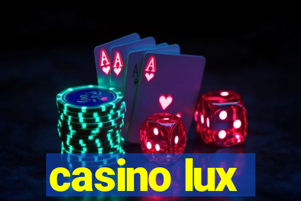 casino lux